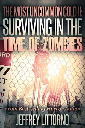 [The Most Uncommon Cold 02] • Surviving in the Time of Zombies